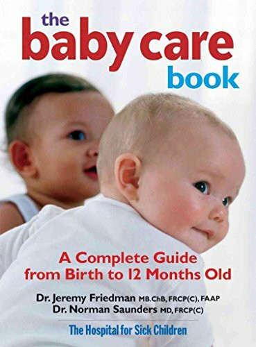 Baby Care Book: A Complete Guide from Birth to 12-Months Old