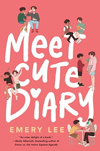 Meet Cute Diary: An ALA Rainbow Booklist YA Romance Where a Trans Teen's First Love Goes Off Script
