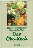 Der Öko-Koch