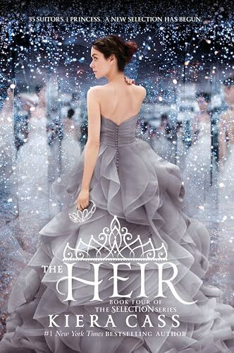 The Heir: A Royal Competition Romance About a Princess Searching for True Love (The Selection, 4, Band 4)