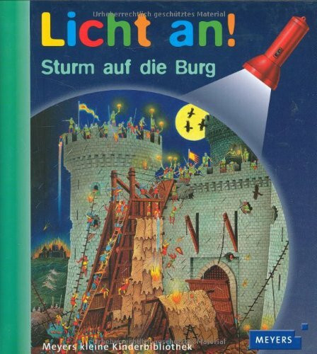 Meyer. Die kleine Kinderbibliothek - Licht an! / Sturm auf die Burg