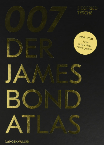 007. Der James Bond Atlas