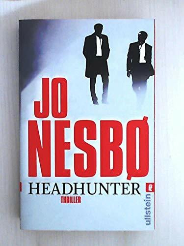 Headhunter: Thriller. Deutsche Erstausgabe