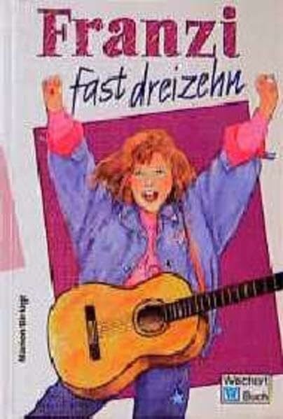 Franzi, fast dreizehn