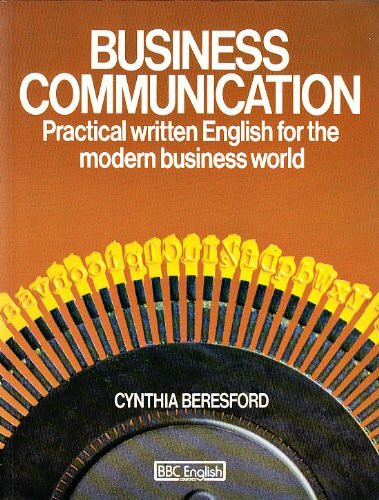 Business Communication: Practical Written English for the Modern Business World