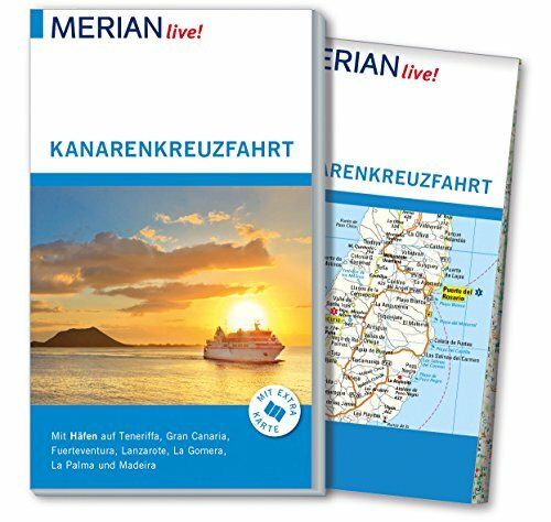 MERIAN live! Reiseführer Kanarenkreuzfahrt: Mit Extra-Karte zum Herausnehmen