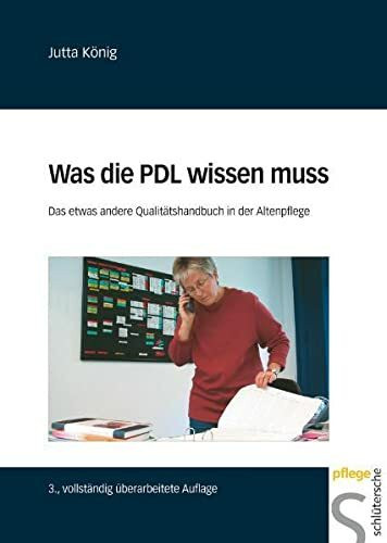 Was die PDL wissen muss