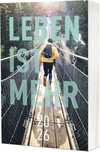 Leben ist mehr 2026 - Paperback: Impulse für jeden Tag