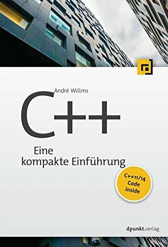 C++: Eine kompakte Einführung: C++11/14 Code inside