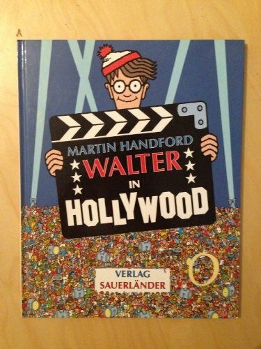 Walter in Hollywood