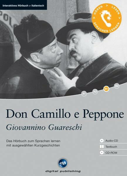 Don Camillo e Peppone - Interaktives Hörbuch Italienisch: Das Hörbuch zum Sprachen lernen mit ausgewählten Kurzgeschichten