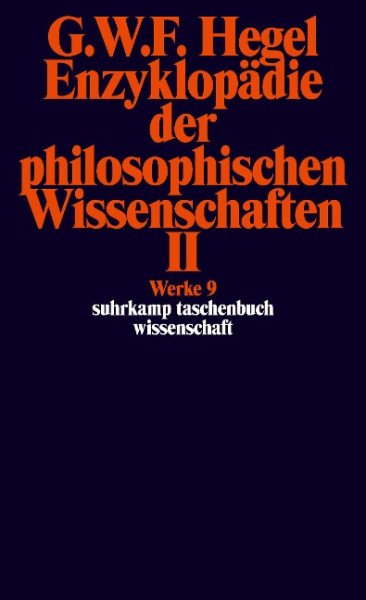 Enzyklopädie der philosophischen Wissenschaften II im Grundrisse 1830