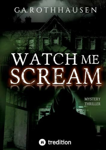Watch Me Scream: DE