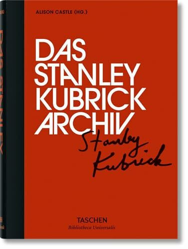 Das Stanley Kubrick Archiv (Bibliotheca Universalis)