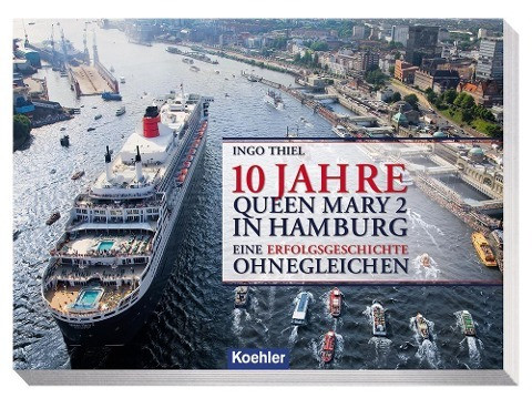 10 Jahre Queen Mary 2 in Hamburg