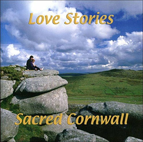 Love Stories - Sacred Cornwall