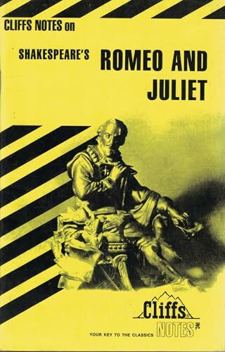 Cliffs Notes on Shakespeare's Romeo and Juliet
