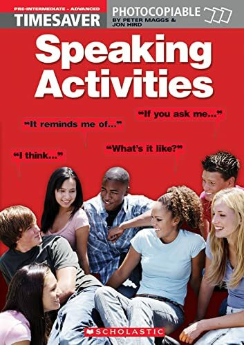 Timesaver 'Speaking Activities': Photocopiable, CEFR: A2-C1 (Helbling Languages / Scholastic)