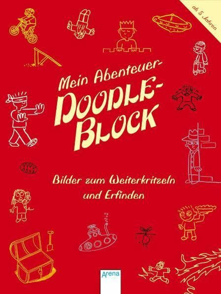 Mein Abenteuer-Doodle-Block: Bilder zum Weiterkritzeln und Erfinden (Malbuch)