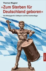 "Zum Sterben für Deutschland geboren"