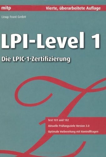 LPI-Level 1: Die Zertifizierung LPIC-1 / CompTIA Linux+