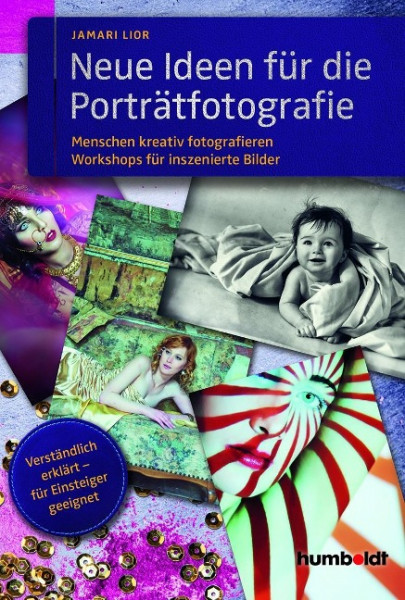 Neue Ideen für die Porträtfotografie