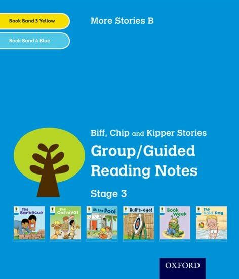 Oxford Reading Tree: Level 3: More Stories B: Group/Guided Reading Notes