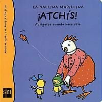 ¡Achís! (Marillina y sus pollitos, Band 7)