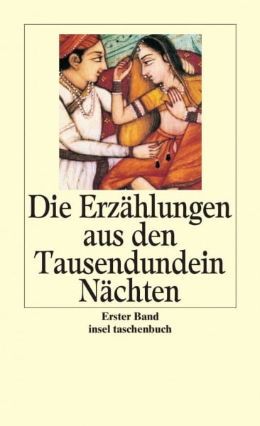 Die Erzählungen aus den Tausendundein Nächten: Vollständige deutsche Ausgabe in sechs Bänden | Sechs Bände in Kassette (insel taschenbuch)