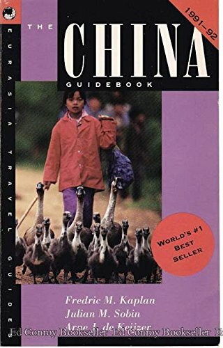 Kaplan's China Guidebook, 1991 (Eurasia travel guides)