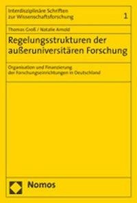 Regelungsstrukturen der außeruniversitären Forschung