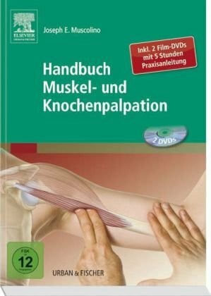 Handbuch Muskel-und Knochenpalpation inkl 2 Film-DVDs mit 5 Stunden Praxisanleitung