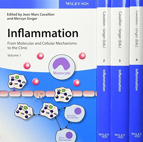 Inflammation, 4 Teile: From Molecular and Cellular Mechanisms to the Clinic