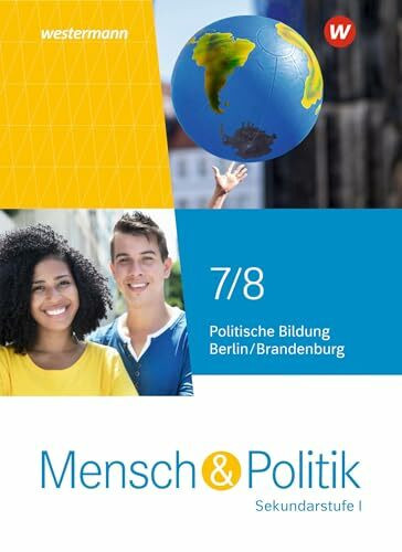 Mensch und Politik SI - Ausgabe 2022 für Berlin und Brandenburg: Schülerband 7 / 8