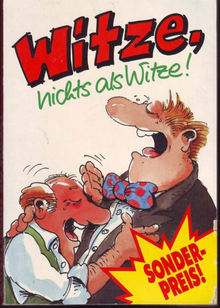 Witze, nichts als Witze!,