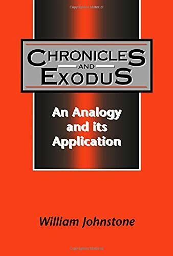 Chronicles and Exodus: An Analogy and Its Application (Jsot Supplement Series, 275) Chronicles and Exodus: An Analogy and Its Application (Jsot Supplement Series, 275)