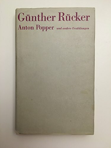 Anton Popper und andere Erzählungen