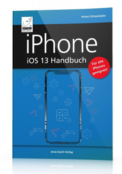 iPhone iOS 13 Handbuch