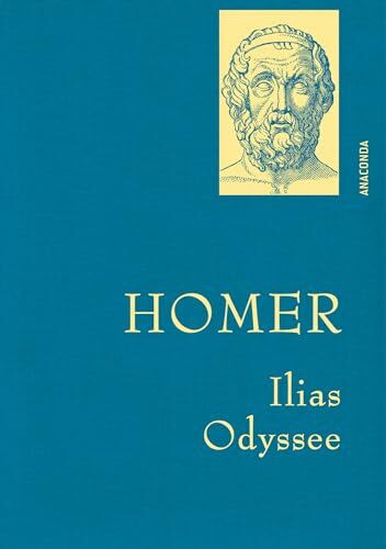 Homer, Gesammelte Werke: Gebunden in feingeprägter Leinenstruktur auf Naturpapier aus Bayern. Mit goldener Schmuckprägung. Ilias & Odyssee (Anaconda Gesammelte Werke, Band 32)
