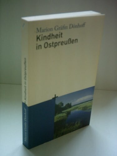 Kindheit in Ostpreußen (Das Besondere Taschenbuch)