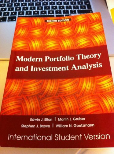 Modern Portfolio Theory and Investment Analysis: International Student Version