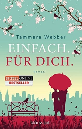 Einfach. Für Dich.: Roman