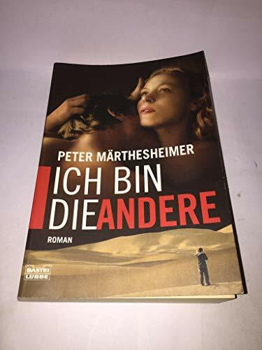 Ich bin die Andere (Allgemeine Reihe. Bastei Lübbe Taschenbücher)