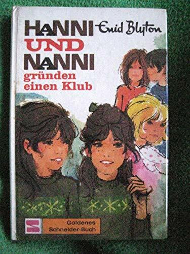 Hanni und Nanni, Bd.14, Hanni und Nanni gründen einen Klub