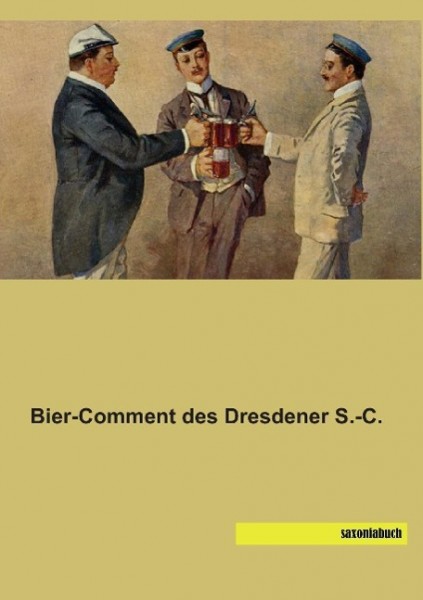 Bier-Comment des Dresdener S.-C.