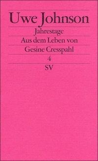 Jahrestage IV. Aus dem Leben von Gesine Cresspahl