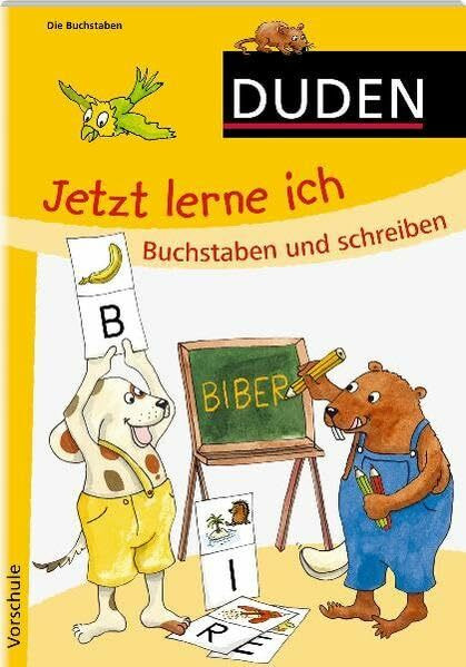 Jetzt lerne ich Buchstaben und schreiben (ab 5): Vorschule (Duden - Jetzt lerne ich)