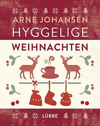 Hyggelige Weihnachten: Alles für die gemütlichste Zeit des Jahres
