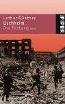 Die Festung: Roman (Das Boot /Die Festung /Der Abschied, Band 24466)