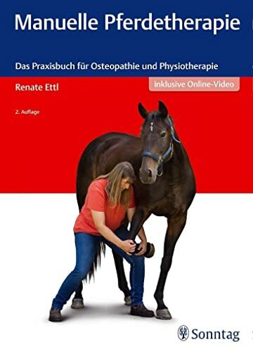 Renate Ettl Manuelle Pferdetherapie Buchen: Das Praxisbuch für Osteopathie und Physiotherapie